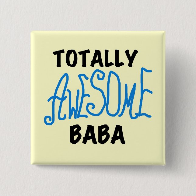 Totally Awesome Baba Tshirts and Gifts 15 Cm Square Badge (Front)