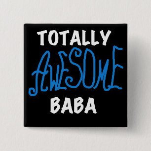 Totally Awesome Baba Tshirts and Gifts 15 Cm Square Badge