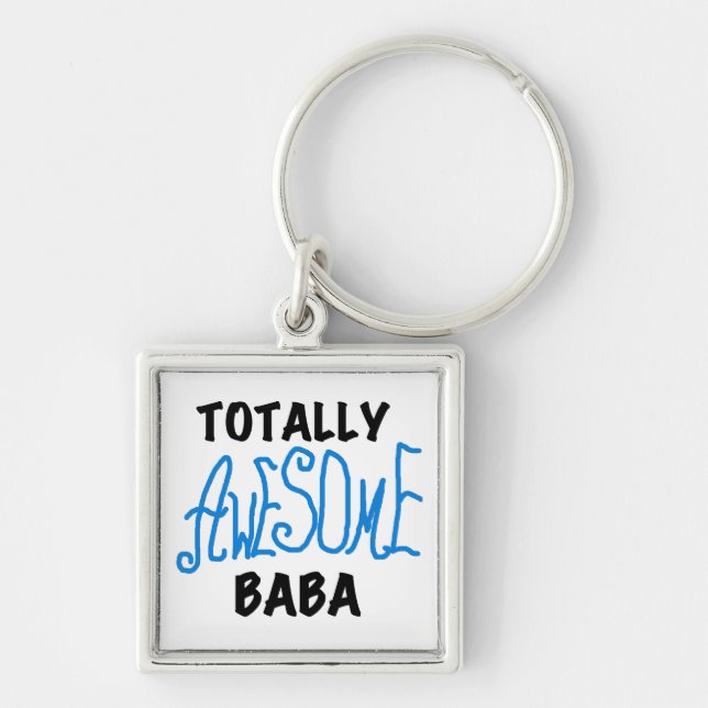 Totally Awesome Baba Tshirts and Gifts Key Ring (Front)