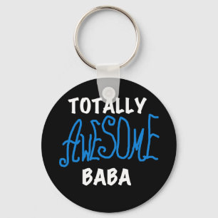 Totally Awesome Baba Tshirts and Gifts Key Ring