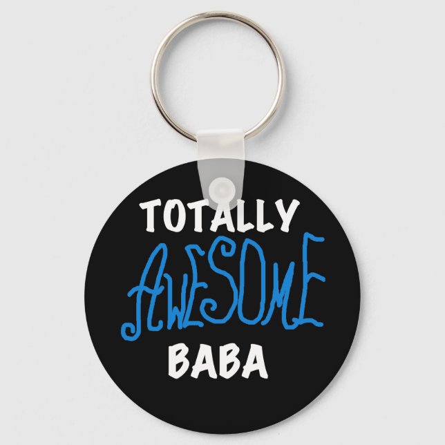 Totally Awesome Baba Tshirts and Gifts Key Ring (Front)