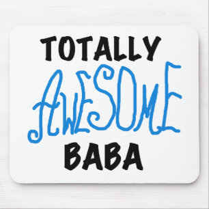 Totally Awesome Baba Tshirts and Gifts Mouse Mat