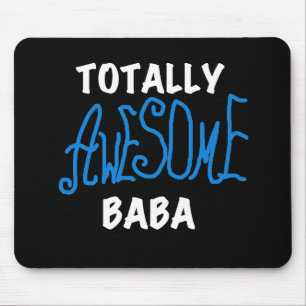 Totally Awesome Baba Tshirts and Gifts Mouse Mat