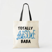 Totally Awesome Baba Tshirts and Gifts
