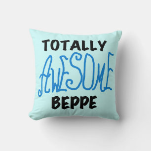 Totally Awesome Beppe Tshirts and Gifts Cushion