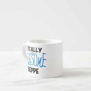 Totally Awesome Beppe Tshirts and Gifts Espresso Cup
