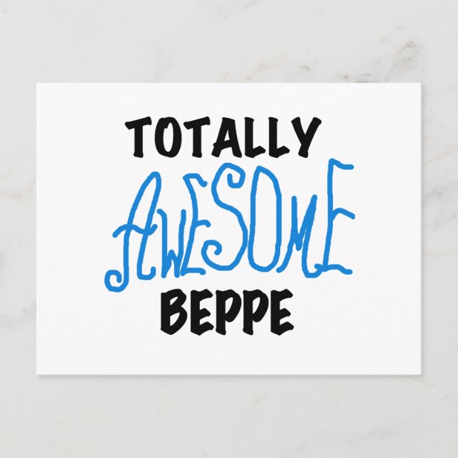 Totally Awesome Beppe Tshirts and Gifts Postcard (Front)
