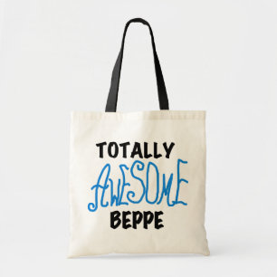 Totally Awesome Beppe Tshirts and Gifts Tote Bag