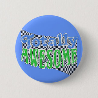 Totally Awesome Button