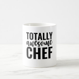 Totally Awesome Chef Coffee Mug