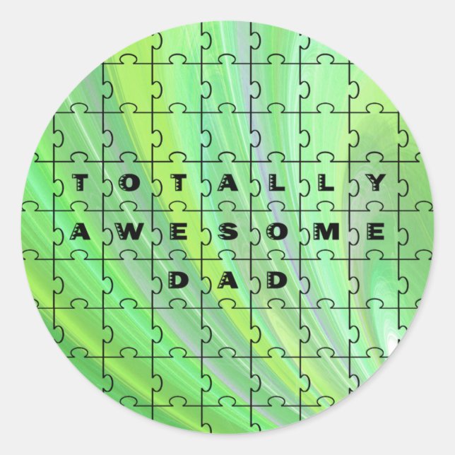 Totally Awesome Dad Puzzle Green Classic Round Sticker (Front)