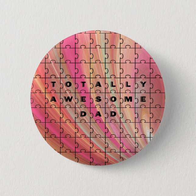 Totally Awesome Dad Puzzle Text Pink/Brown Pattern 6 Cm Round Badge (Front)