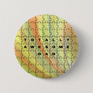 Totally Awesome Dad Puzzle Yellow/Brown 6 Cm Round Badge