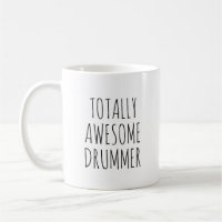 Totally Awesome Drummer Funny