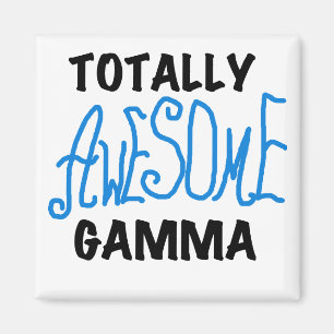 Totally Awesome Gamma Blue Tshirts and Gifts Magnet
