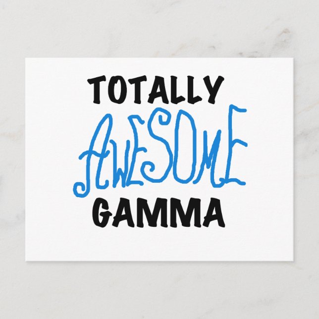 Totally Awesome Gamma Blue Tshirts and Gifts Postcard (Front)