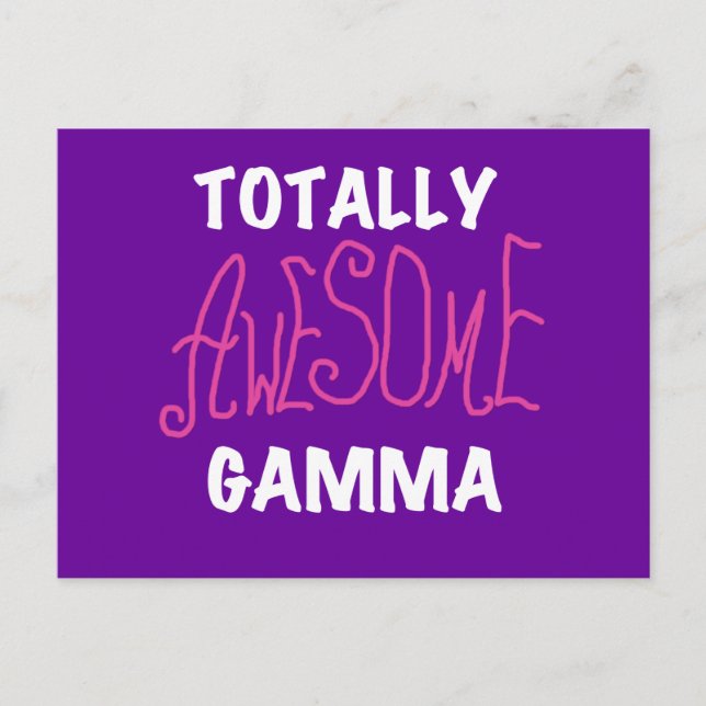 Totally Awesome Gamma Pink Tshirts and Gifts Postcard (Front)