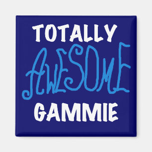Totally Awesome Gammie Blue T-shirts and Gifts Magnet