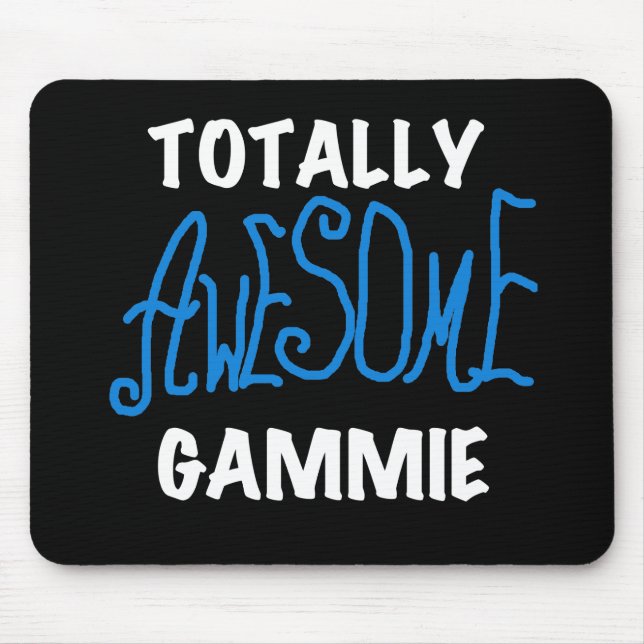 Totally Awesome Gammie Blue T-shirts and Gifts Mouse Mat (Front)
