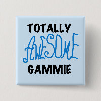 Totally Awesome Gammie Blue Tshirts and Gifts