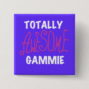 Totally Awesome Gammie Pink T-shirts and Gifts 15 Cm Square Badge