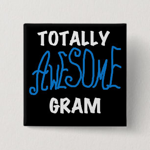 Totally Awesome Gram Blue Tshirts and Gifts 15 Cm Square Badge
