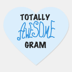 Totally Awesome Gram Blue Tshirts and Gifts Heart Sticker