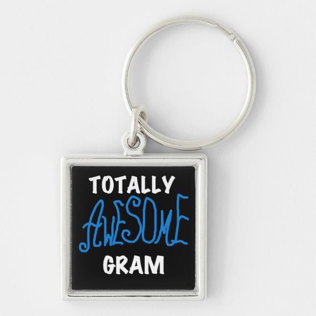 Totally Awesome Gram Blue Tshirts and Gifts Key Ring (Front)