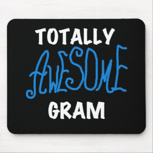 Totally Awesome Gram Blue Tshirts and Gifts Mouse Mat
