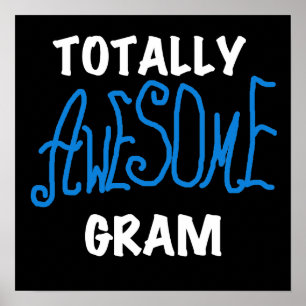 Totally Awesome Gram Blue Tshirts and Gifts Poster