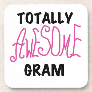 Totally Awesome Gram Pink Gifts Coaster