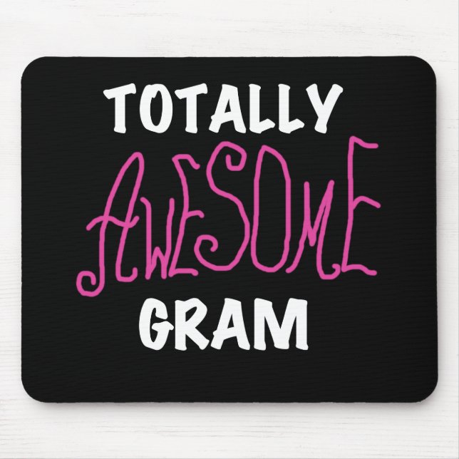 Totally Awesome Gram Pink Tshirts and Gifts Mouse Mat (Front)