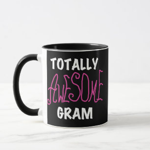 Totally Awesome Gram Pink Tshirts and Gifts Mug