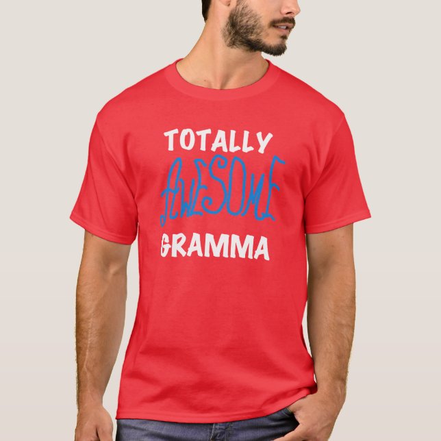 Totally Awesome Gramma Blue T-shirts and Gifts (Front)
