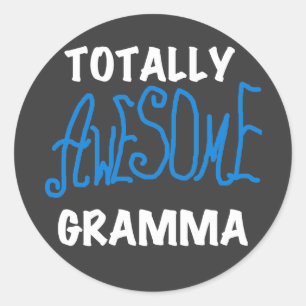 Totally Awesome Gramma Blue T-shirts and Gifts Classic Round Sticker