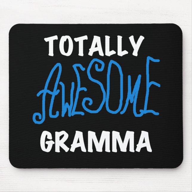 Totally Awesome Gramma Blue T-shirts and Gifts Mouse Mat (Front)