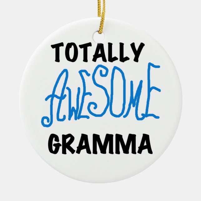 Totally Awesome Gramma Blue Tshirts Gifts Ceramic Tree Decoration (Front)