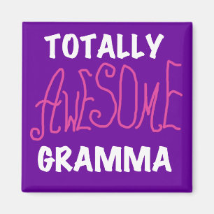 Totally Awesome Gramma Pink T-shirts Gifts Magnet