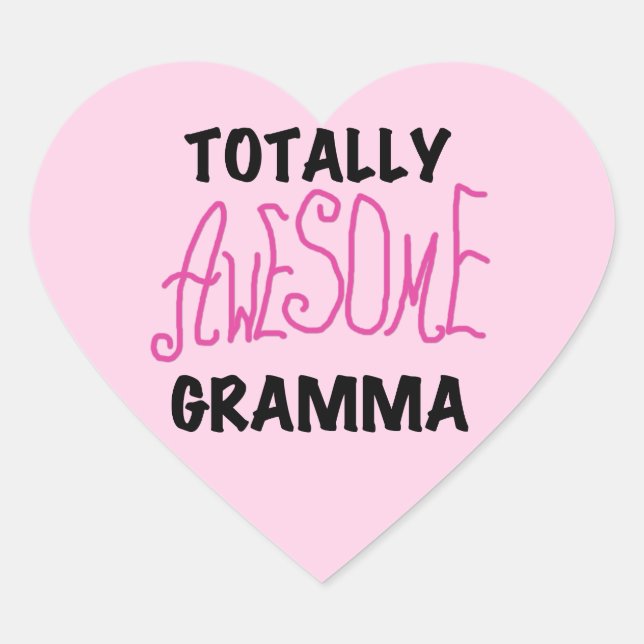 Totally Awesome Gramma Pink Tshirts Gifts Heart Sticker (Front)