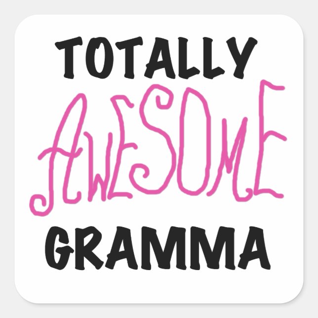 Totally Awesome Gramma Pink Tshirts Gifts Square Sticker (Front)