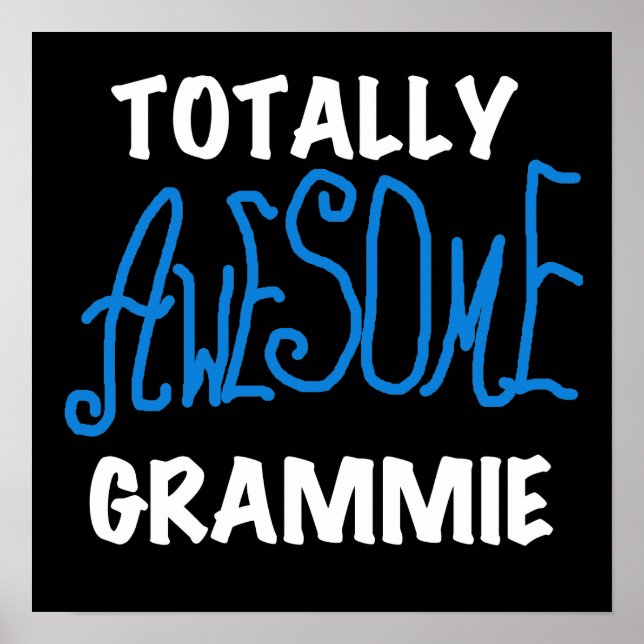 Totally Awesome Grammie Blue Tshirts Gifts Poster (Front)
