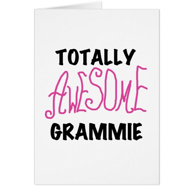 Totally Awesome Grammie Pink T-shirts Gifts (Front)