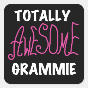 Totally Awesome Grammie Pink T-shirts Gifts Square Sticker