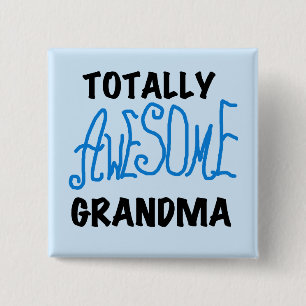 Totally Awesome Grandma - Blue Tshirts and Gifts 15 Cm Square Badge