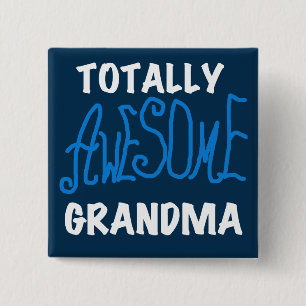 Totally Awesome Grandma Blue Tshirts and Gifts 15 Cm Square Badge