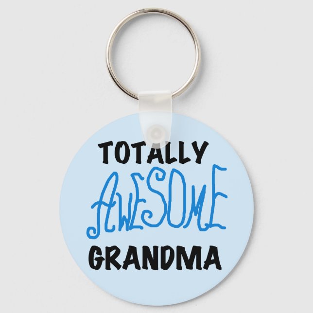 Totally Awesome Grandma - Blue Tshirts and Gifts Key Ring (Front)