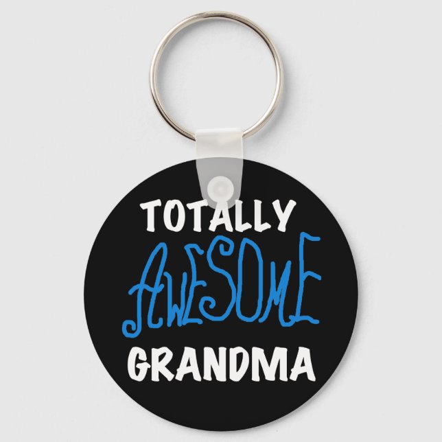 Totally Awesome Grandma Blue Tshirts and Gifts Key Ring (Front)