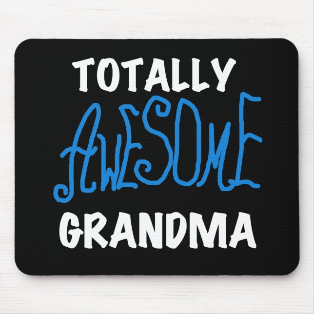 Totally Awesome Grandma Blue Tshirts and Gifts Mouse Mat (Front)