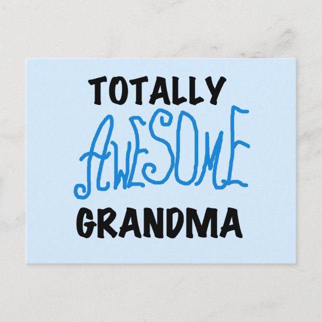Totally Awesome Grandma - Blue Tshirts and Gifts Postcard (Front)