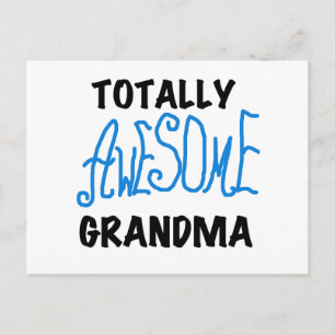 Totally Awesome Grandma - Blue Tshirts and Gifts Postcard